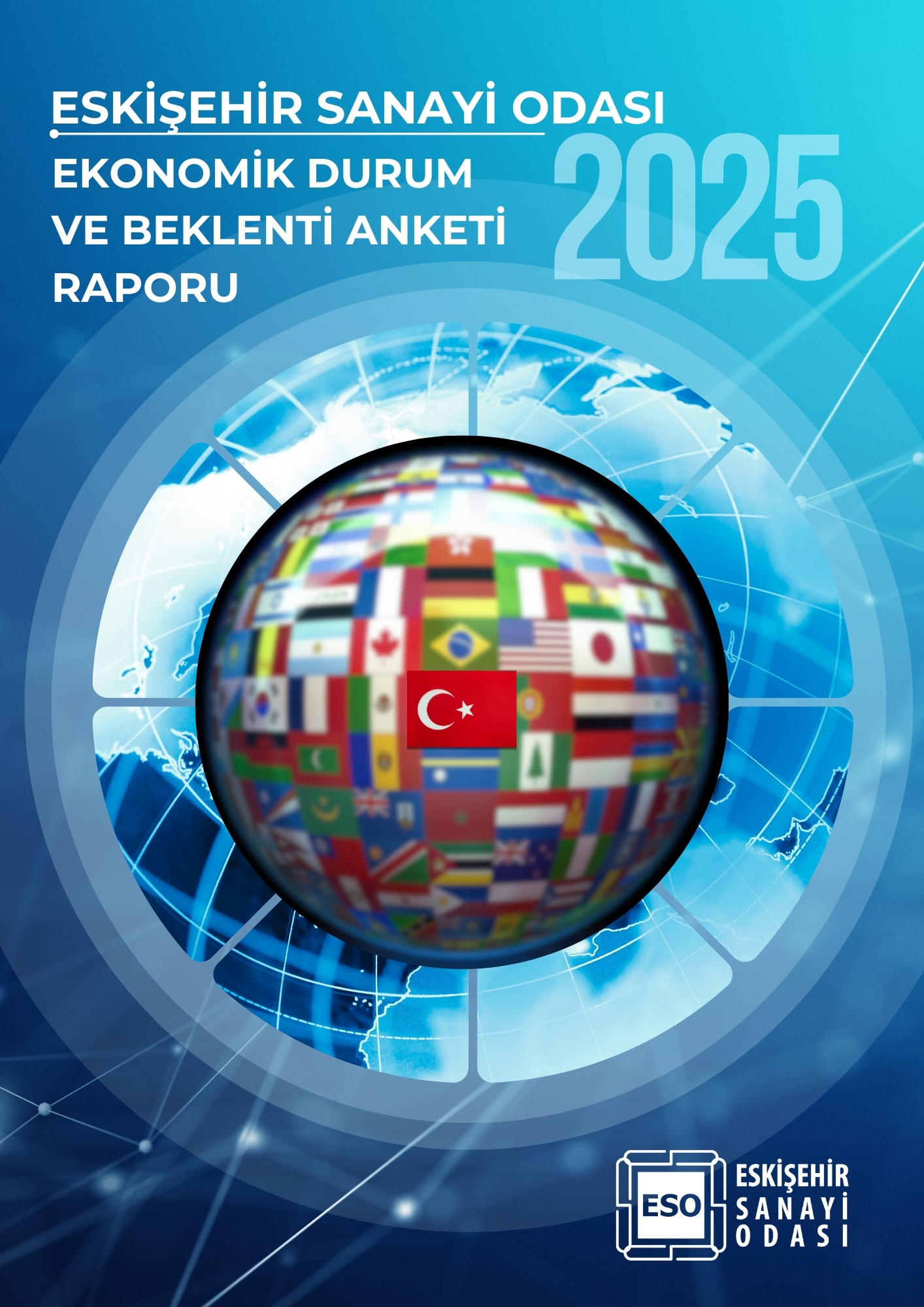 ESKİŞEHİR SANAYİ ODASI EKONOMİK DURUM VE BEKLENTİ ANKETİ RAPORU | 2025