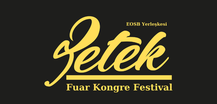 PETEK FUAR KONGRE FESTİVAL
