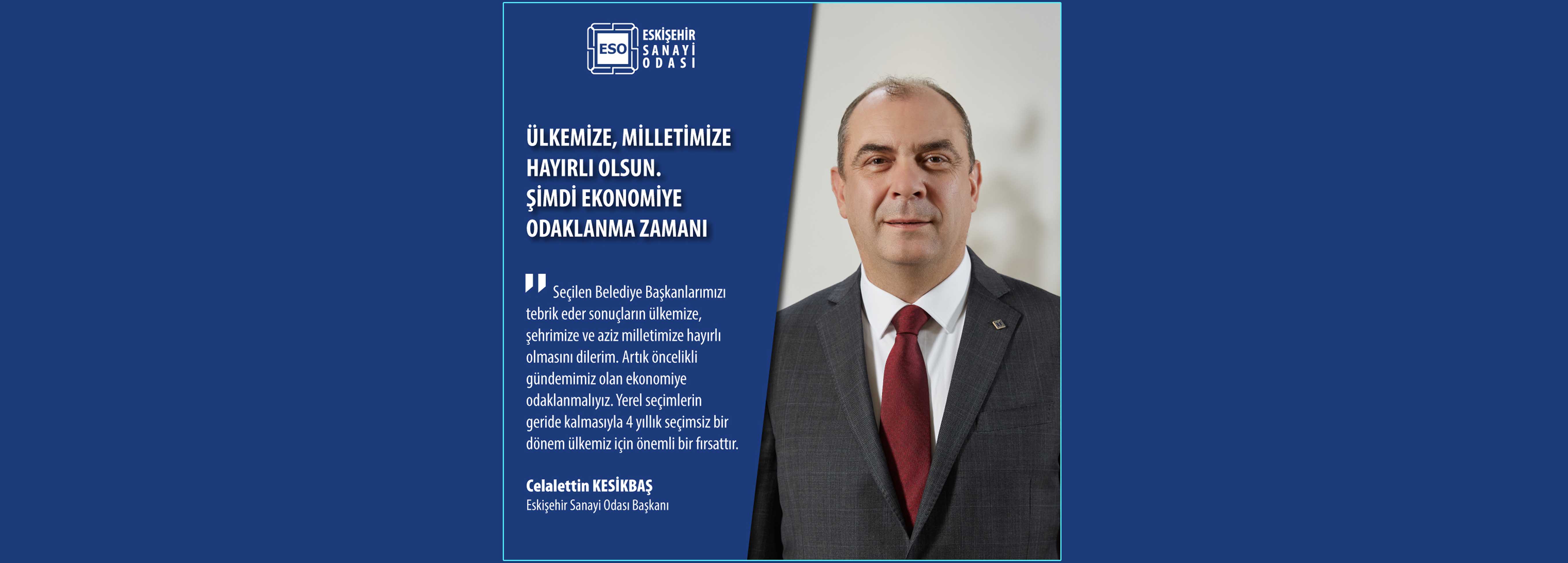 Ülkemize, Milletimize Hayırlı Olsun. Şimdi Ekonomiye Odaklanma Zamanı