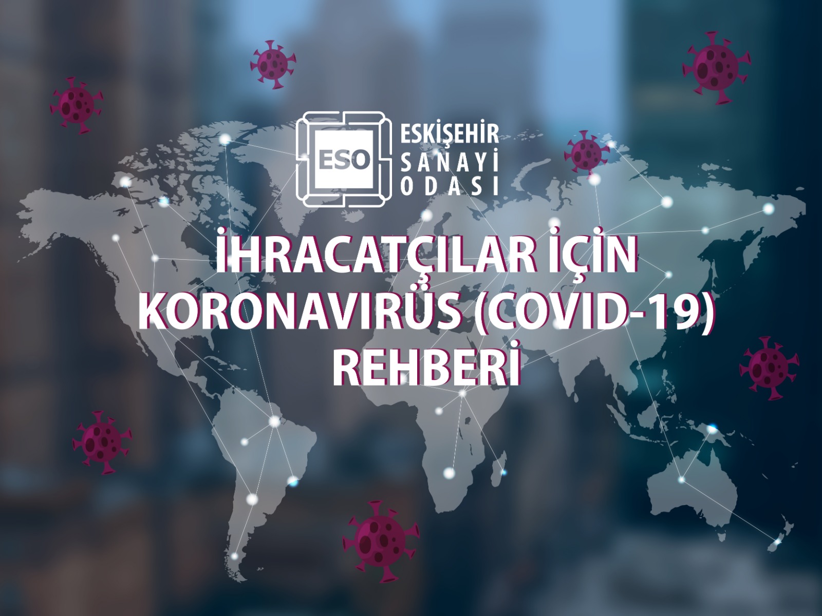 İhracatçılar İçin Covid-19 Rehberi