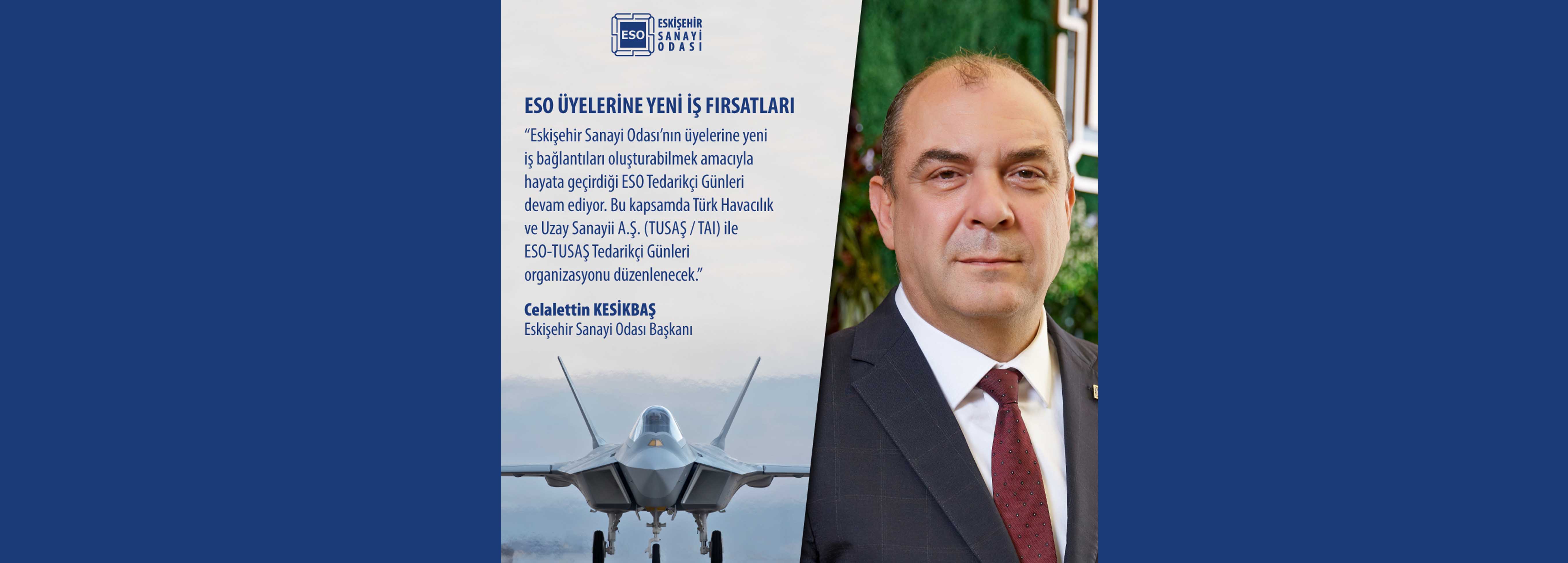 ESO Üyelerine Yeni İş Fırsatları  